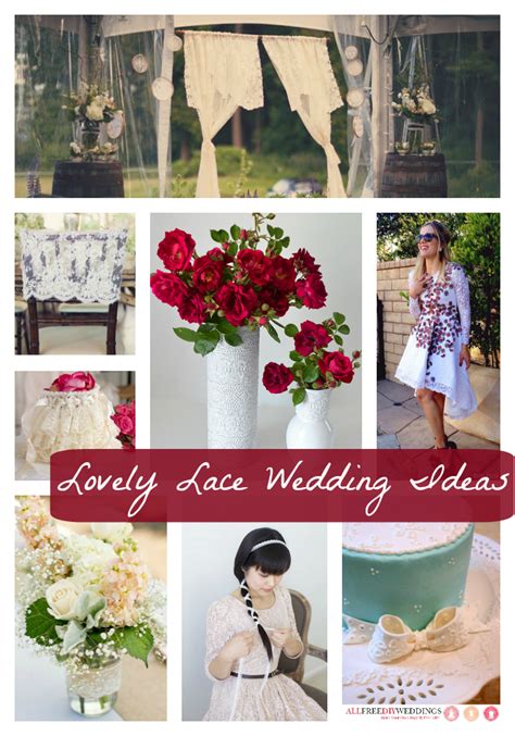 50 Lovely Lace Wedding Ideas | AllFreeDIYWeddings.com