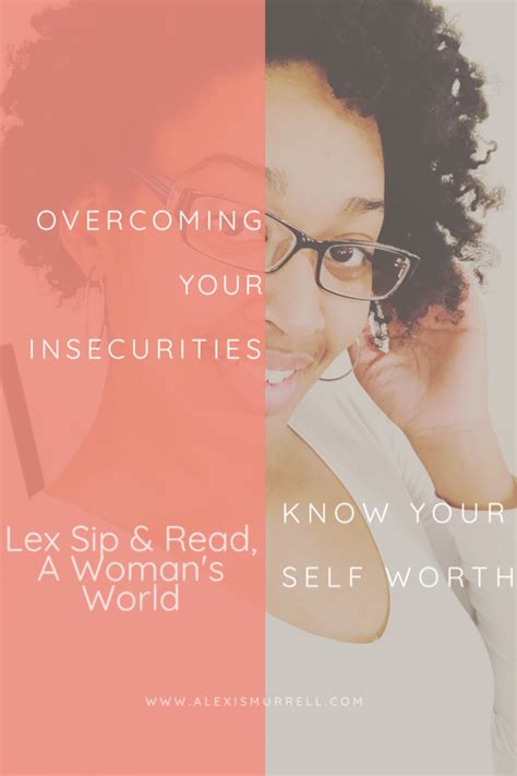 Overcoming Your Insecurities Insecure How Are You Feeling Overcoming
