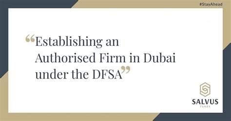 Dubai Financial Services Authority Dfsa Authorised Firm Salvus Funds