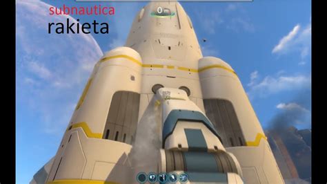 Subnautica Rakieta Subnautica Rocket Youtube