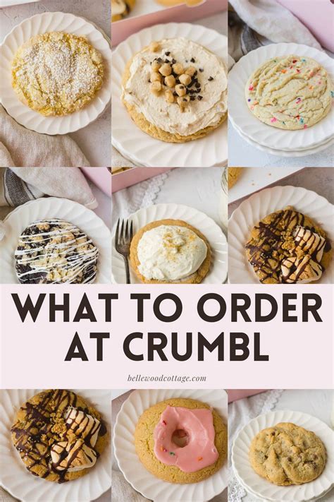 What To Order Your First Time At Crumbl Cookies Bellewood Cottage