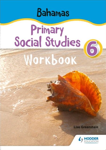 Bahamas Primary Social Studies Workbook Grade 6 By Lisa Greenstein