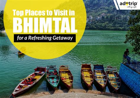 Najlepszych Miejsc Do Odwiedzenia W Bhimtal Najlepsze Atrakcje Turystyczne