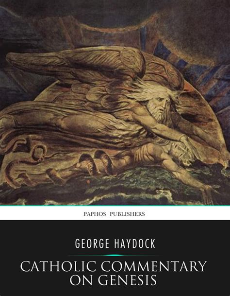 Catholic Commentary on Genesis by George Haydock - Book - Read Online
