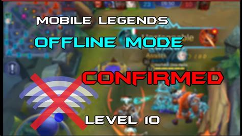 Mobile Legends OFFLINE MODE CONFIRMED at level 10! (MUST WATCH) - YouTube