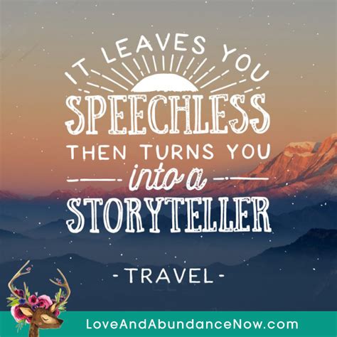It Leaves You Speechless Then Turns You Into A Storyteller Travel