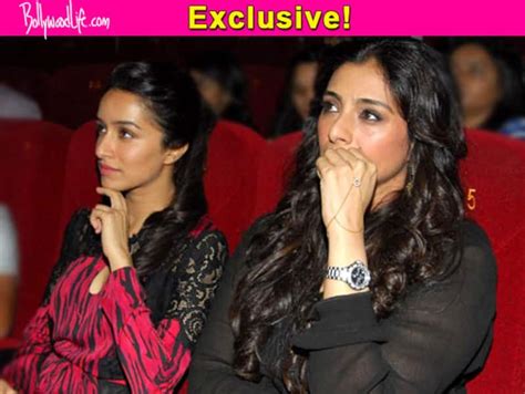 omg is tabu pissed at shraddha kapoor bollywood news and gossip movie reviews trailers