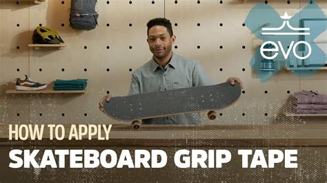 How To Apply Grip Tape To A Skateboard Like A Pro Youtube