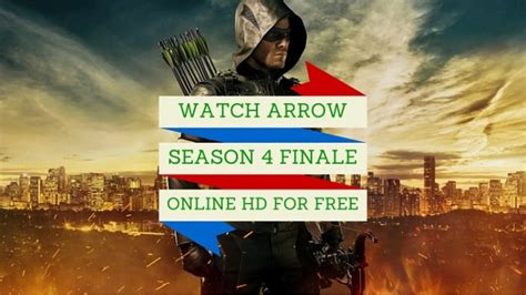 Where To Watch Arrow Season 4 Episode 22 Online Hd For Free
