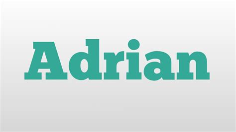 Adrian Meaning And Pronunciation Youtube