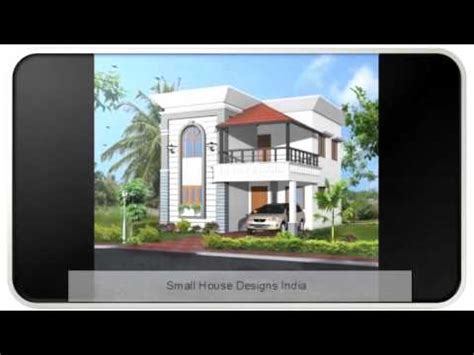 Property in india real estate india buy/sale/rent. Small House Designs India - YouTube