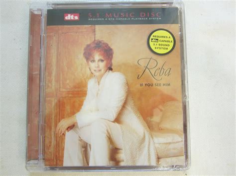 Reba Mcentire If You See Him Dvd Audio Ny Inpla 408015165 ᐈ Köp På Tradera