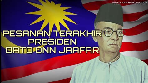Check spelling or type a new query. Pesanan Terakhir Presiden Dato Onn Jaafar - YouTube