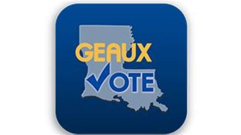 Geaux Vote Website And App Is Back Up Polls Still Open Klfy