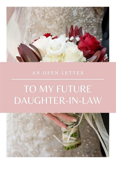 An Open Letter To My Future Daughter In Law A Life Well Penned Letters To My Son Daughter