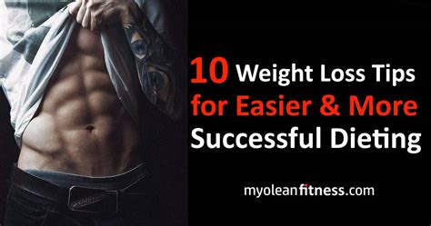 10 Weight Loss Tips For Easier And More Successful Dieting
