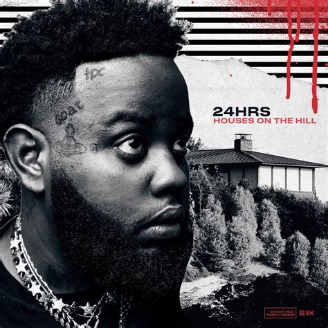 24hrs Releases Debut Album Houses On The Hill — Stream Hiphop N More