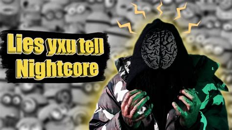 Nightcore Lies Yxu Tell Scarlxrd Youtube