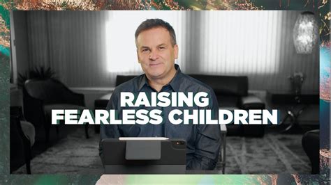 Raising Fearless Children Leon Fontaine 2020 Youtube