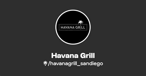 Havana Grill Instagram Facebook Tiktok Linktree