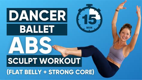 Min Dancer Ballet Abs Sculpt Workout Flat Belly Strong Core Youtube