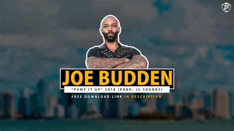 Joe Budden Pump It Up 2018 Prod Js Sounds Youtube