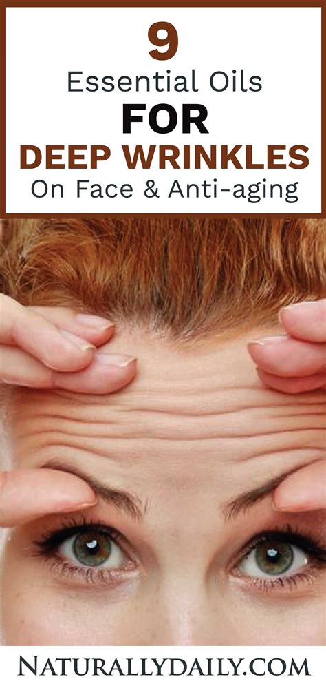 9 Essential Oils For Deep Wrinkles On Face And Anti Aging Face