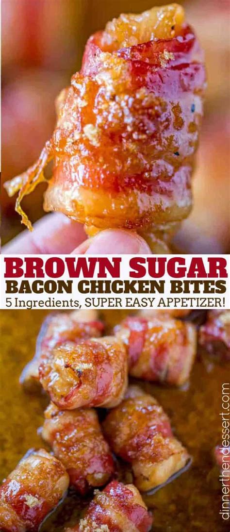 Bacon Brown Sugar Chicken Bites Dinner Then Dessert