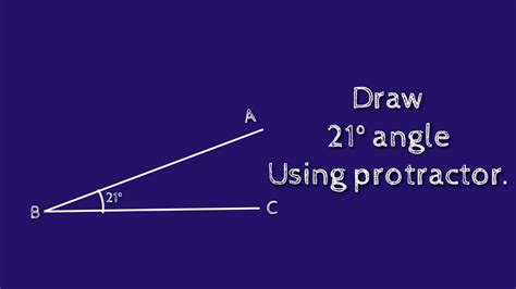 How To Draw 21 Degree Angle Using Protractor Shsirclasses Youtube