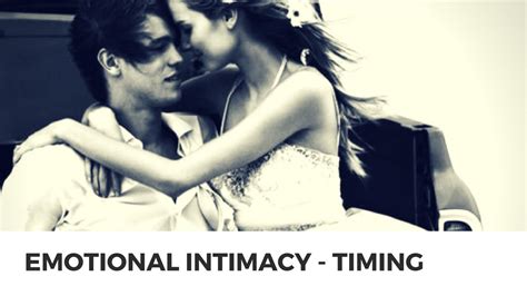 Emotional Intimacy Timing Youtube