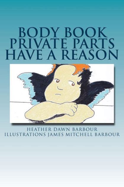 Body Book Private Parts Have A Reason By Heather Dawn