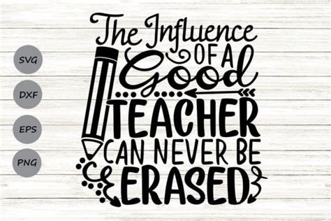 The Influence Of A Good Teacher Svg Graphic By Cosmosfineart