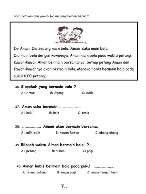 Boleh dijadikan latih tubi persediaan murid menghadapi ujian. Soalan Pemahaman Bahasa Melayu Thn1
