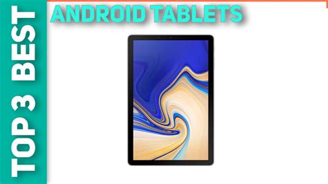 Best Android Tablets In 2021 Top 3 Best Android Tablets Youtube