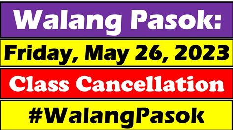 Walang Pasok Class Cancellations For Friday May Walangpasok Wildtvoreg Youtube