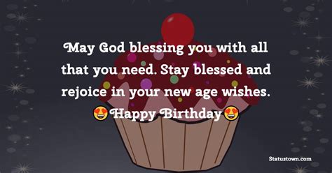 May God Blessing You With All That You Need Stay Blessed And Rejoice