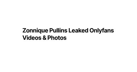 Zonnique Pullins Leaked Onlyfans Videos And Photos