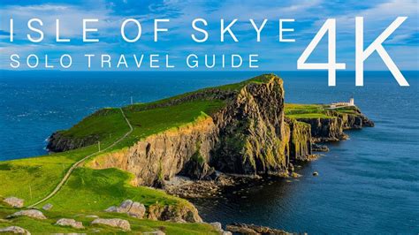 Isle Of Skye Solo Travel Guide 4k Youtube