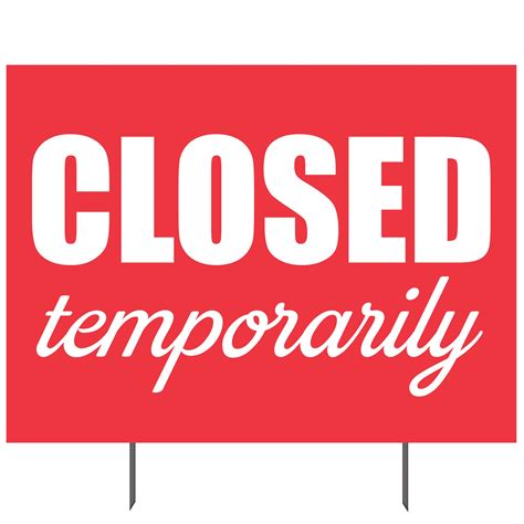 Closed Temporarily Double Sided Yard Sign 23x17 In