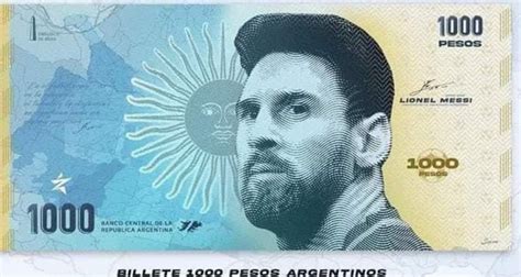Argentina Central Bank Wants To Put Messi S Face On 1000 Peso Bill