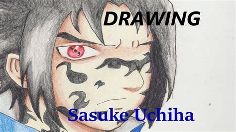 Drawing Sasuke Uchiha Curse Mark Youtube