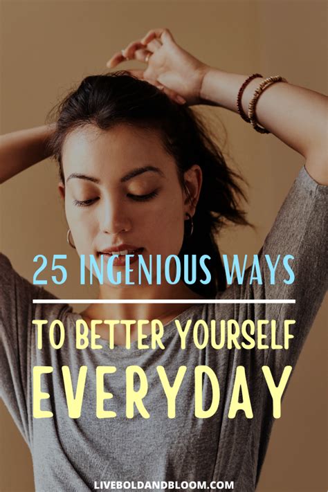 25 Ingenious Ways To Better Yourself Daily