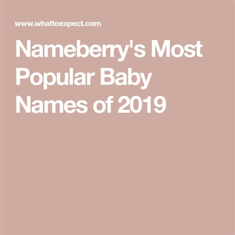 These Are The 100 Most Popular Baby Names Of 2019 So Far Popular Baby