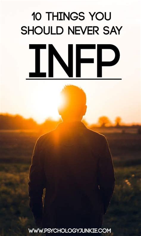 10 Things You Should Never Say To An Infp Find Out What Really Gets