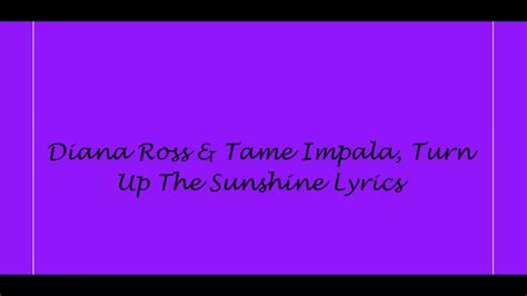 diana ross and tame impala turn up the sunshine lyrics youtube