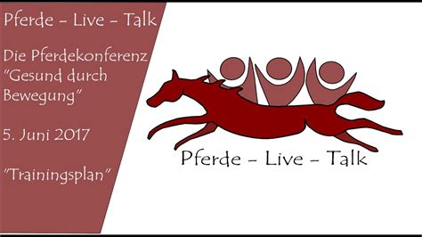 Trainingspläne sind für ein erfolgreiches training ausschlaggebend. Hangout Pferde-Live-Talk - Pferde Konferenz Teil 1 ...