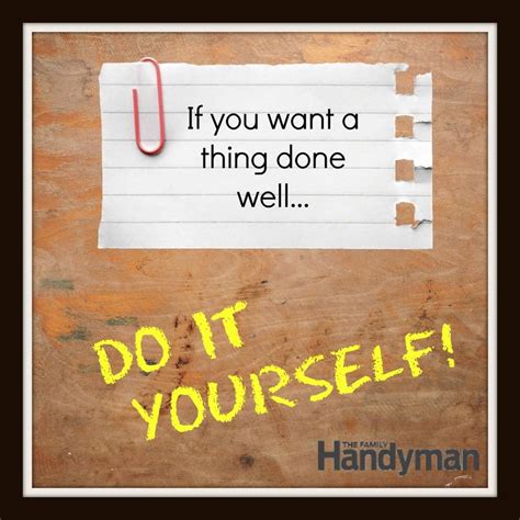 Quotes About Doing It Yourself Quotesgram