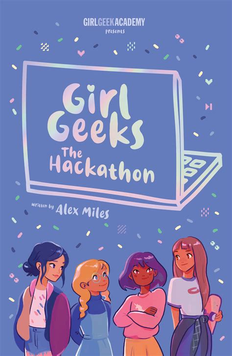 Girl Geeks 1 The Hackathon By Alex Miles Penguin Books New Zealand