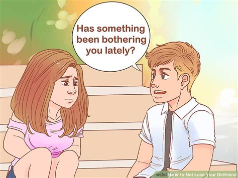 4 Ways To Not Lose Your Girlfriend Wikihow