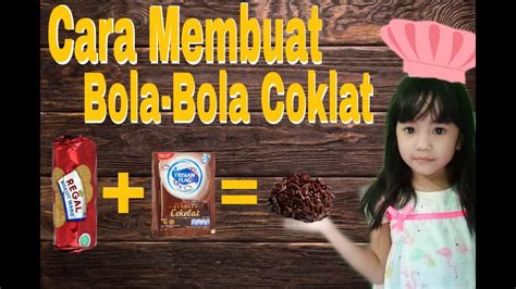 Tinggalkan komen 'pm' di bawah, kami akan follow up sis dan hantar details melalui inbox. Cooking Time #1 Cara Buat Bola-Bola Coklat - YouTube